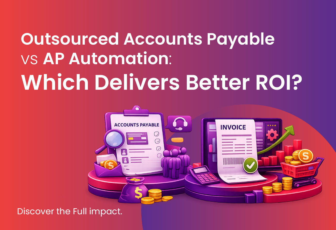Blog 2 feature image | IMS Decimal Outsourced Accounts Payable vs AP Automation: Which delivers better ROI for businesses managing accounts payable processes?