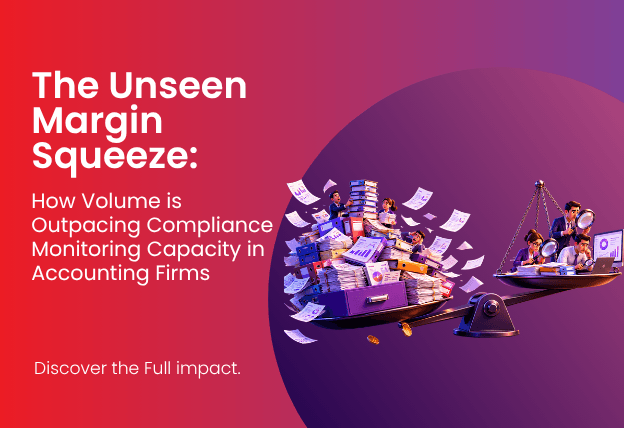 The Unseen Margin Squeeze: How Volume is Outpacing Compliance Monitoring Capacity in Accounting Firms | IMS Decimal The Unseen Margin Squeeze: How Volume is Outpacing Compliance Monitoring Capacity in Accounting Firms