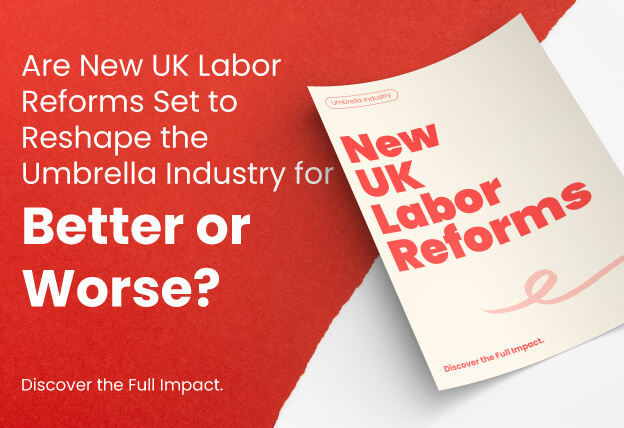 The UK’s Labour Market Reforms and Their Impact on Umbrella Companies